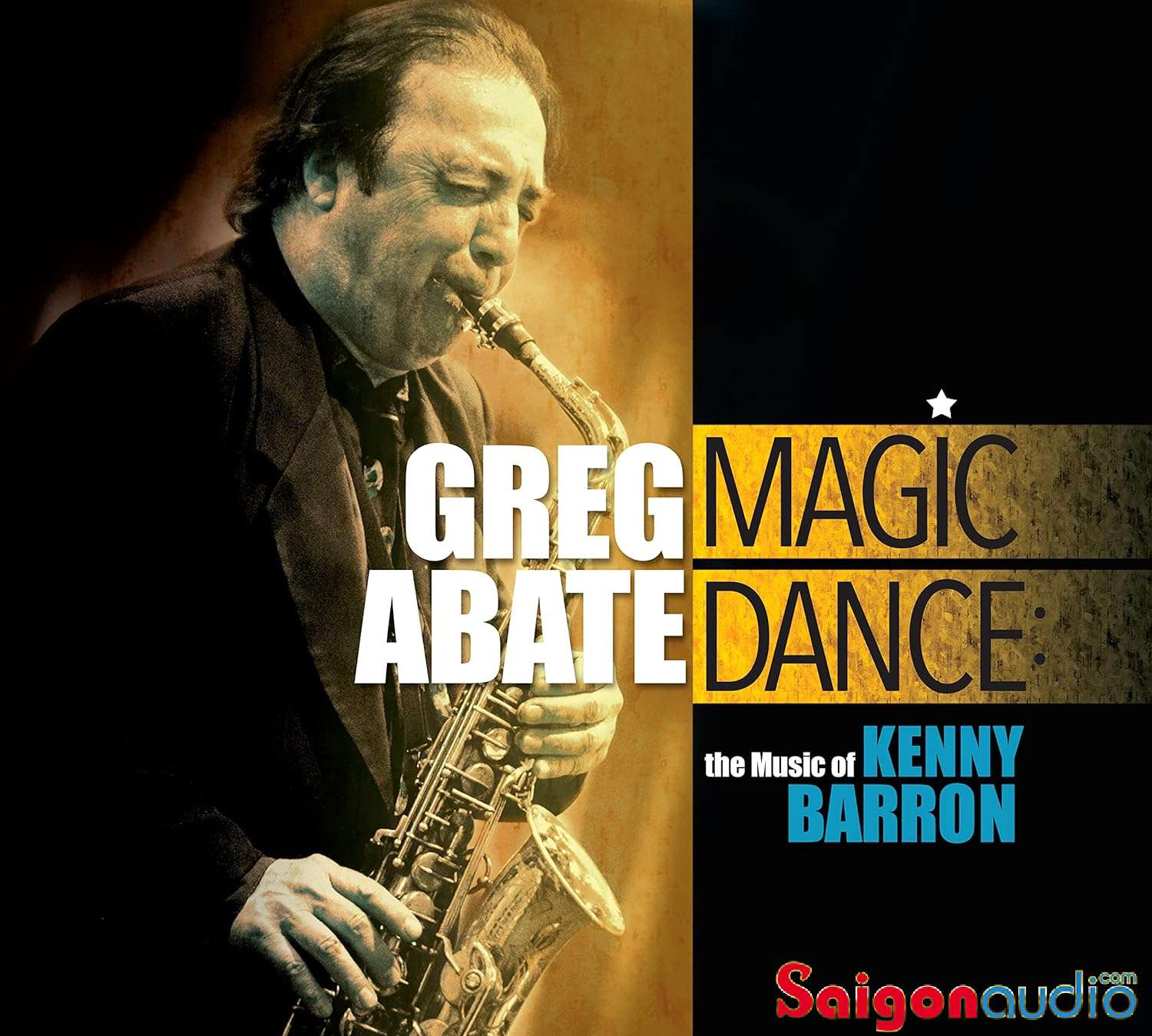 Bộ 2 đĩa CD gốc Saxo Audiophile Greg Abate: Magic Dance: The Music of Kenny Barron (Free ship khi mua 2 đĩa CD cùng hoặc khác loại)