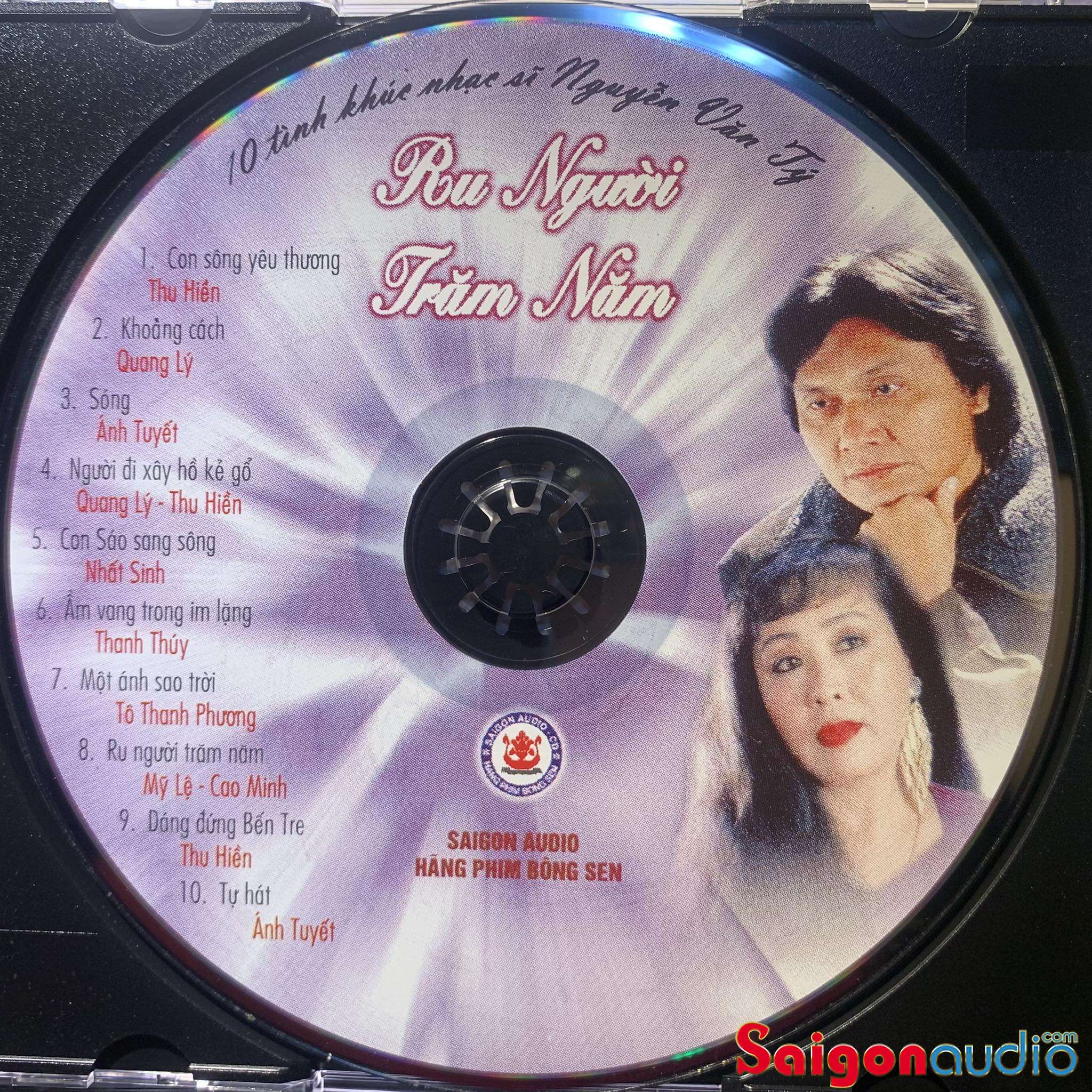 Đĩa CD nhạc gốc Ru Người Trăm Năm - 10 Tình Khúc Nguyễn Văn Tý (Free ship khi mua 2 đĩa CD cùng hoặc khác loại)