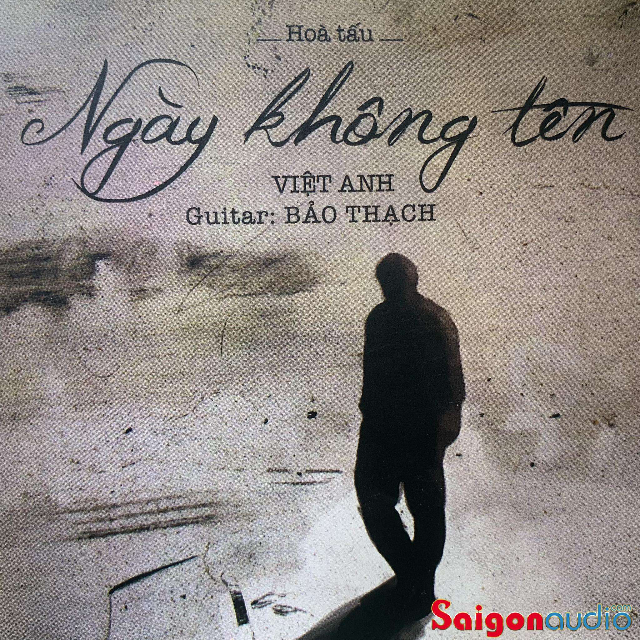 Đĩa CD gốc Việt Anh - Ngày Không Tên - Guitar Bảo Thạch (Free ship khi mua 2 đĩa CD cùng hoặc khác loại)