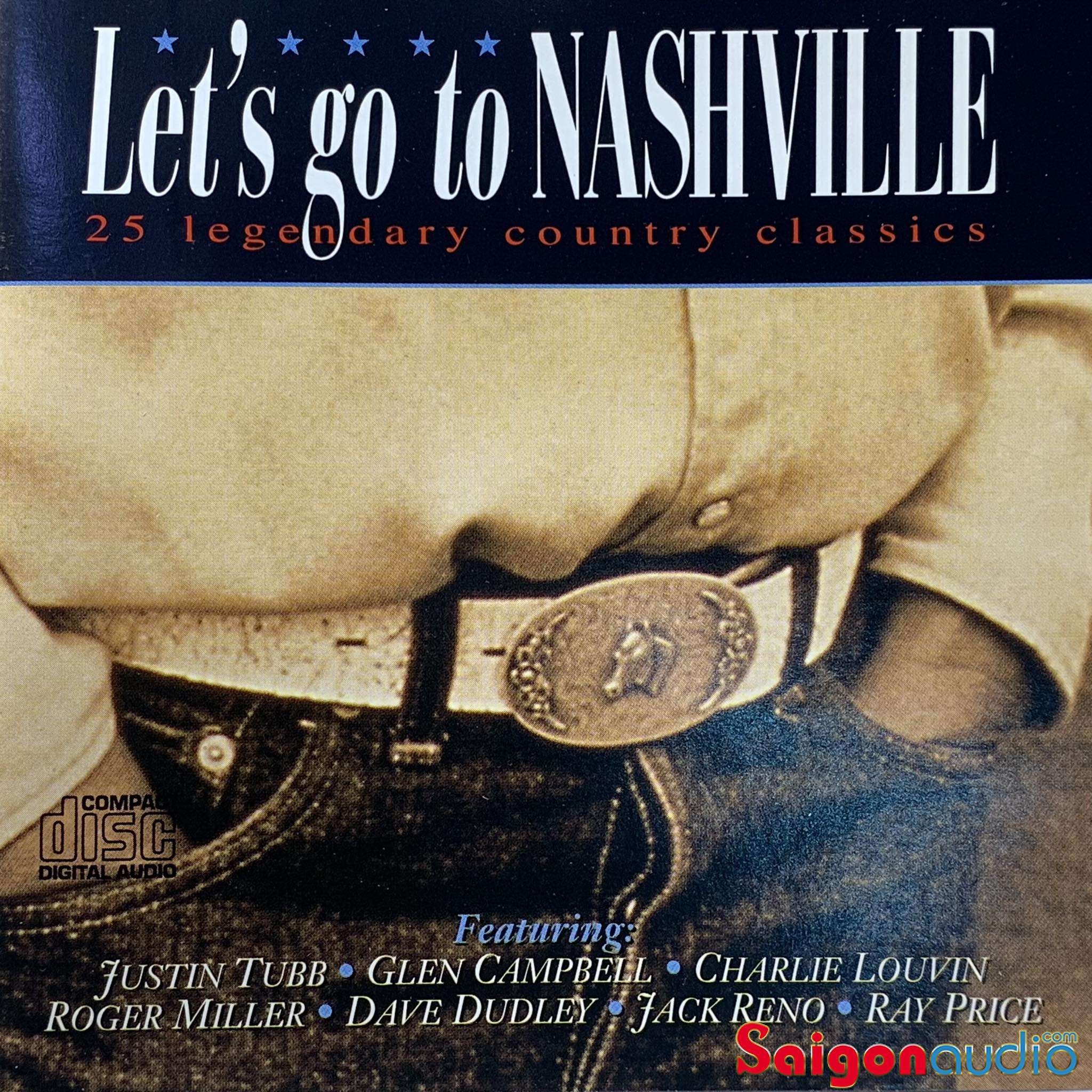 Đĩa CD gốc nhạc country Let s Go To Nashville 25 Legendary Country Classics (Free ship khi mua 2 đĩa CD cùng hoặc khác loại)