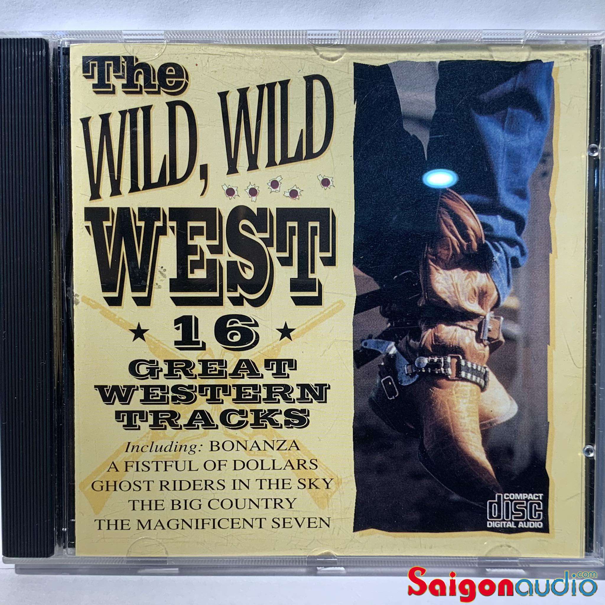 Đĩa CD gốc nhạc country The Wild Wild West: 16 Great Western Tracks (Free ship khi mua 2 đĩa CD cùng hoặc khác loại)